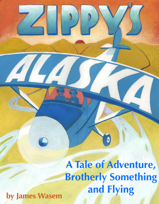 Zippy's Alaska, book by James Wasem, illustration by Kate Dunn